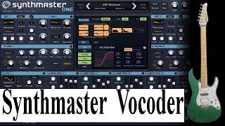 Synthmaster - Using the vocoder