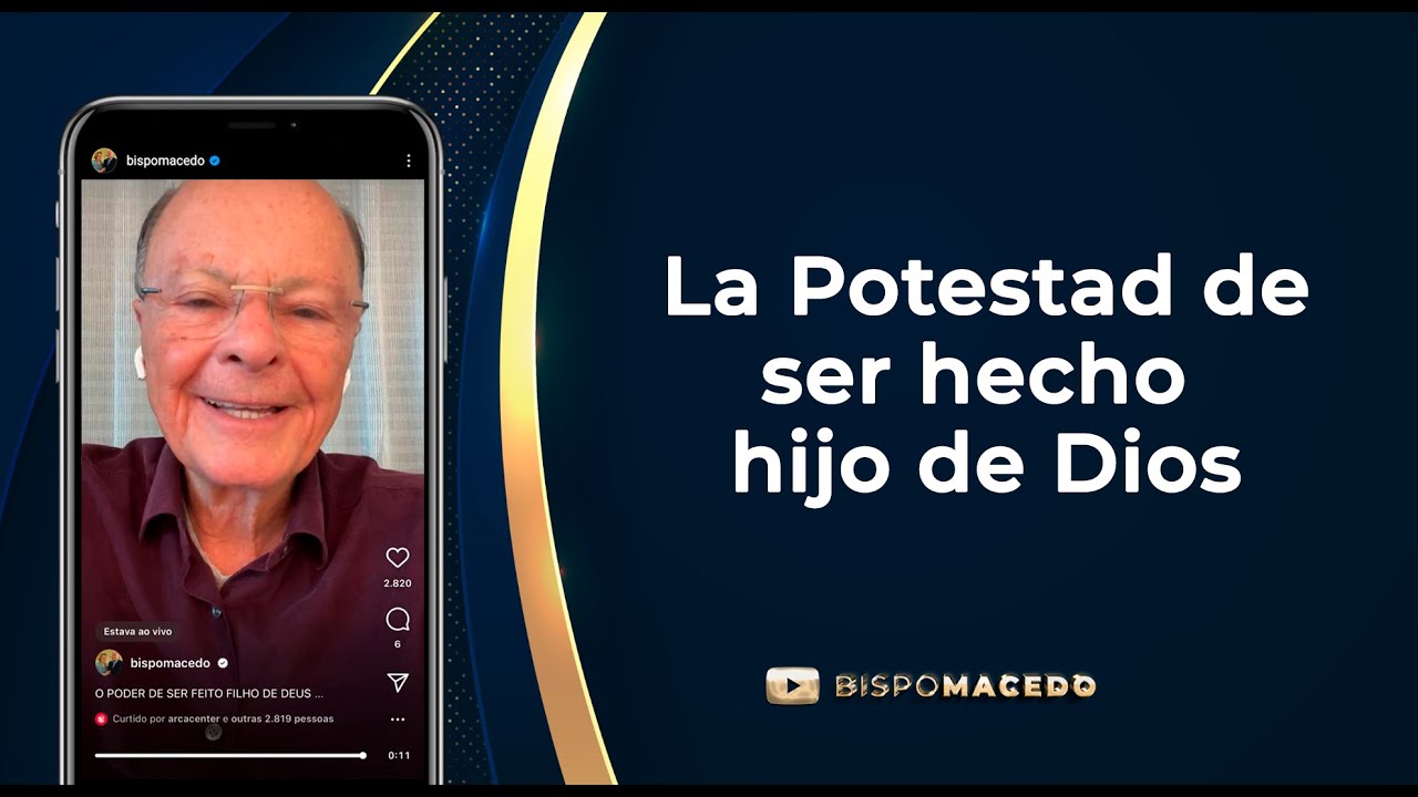 La Potestad de ser hecho hijo de Dios