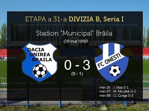 09.05.1998 Dacia Braila - FC Onesti 0-3, Etapa a 31-a, Divizia B