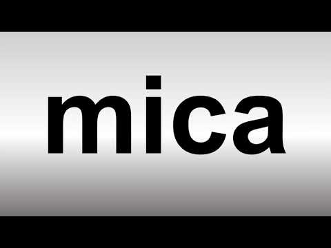 How to Pronounce Mica