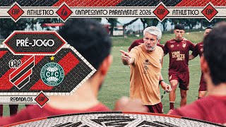 PRÉ-JOGO | ATHLETICO X CORITIBA | CAMPEONATO PARANAENSE 2026