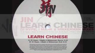 Jin - Learn Chinese (DJ Hype, J Majik & Wickaman Remix)