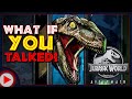 What If You Talked In Jurassic World Aftermath Parody