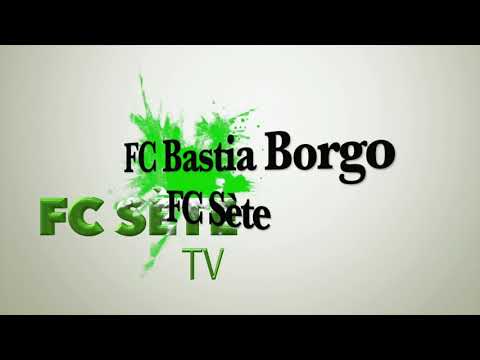 FC Bastia Borgo VS FC Sète N1 J12