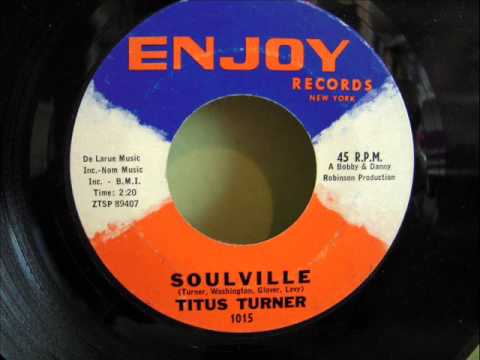 TITUS TURNER - SOULVILLE