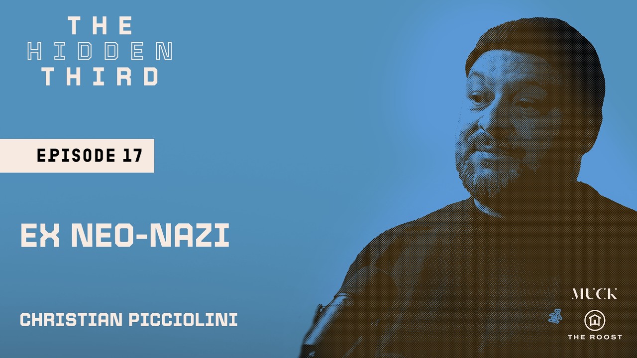 Ex Neo-Nazi | The Hidden Third with Mariana van Zeller