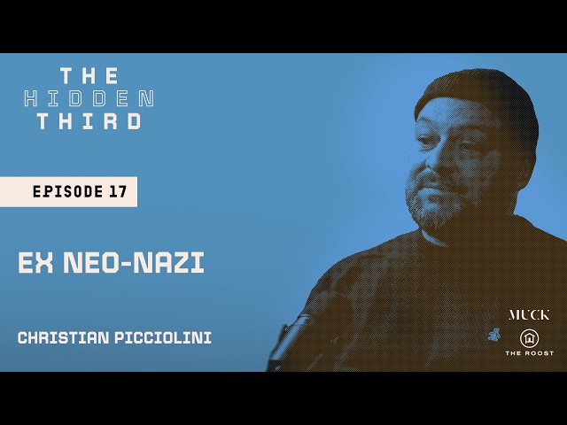 Ex Neo-Nazi | The Hidden Third with Mariana van Zeller
