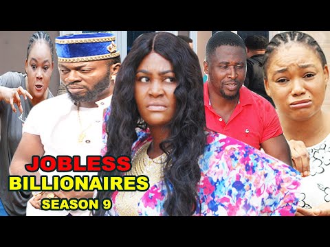 JOBLESS BILLIONAIRE SEASON 9 - (Trending New Movie)Chizzy Alichi & Reachel Okonkwo 2021 Latest Movie