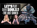Let's Play Dark Souls 2 Episode 5 - THE LOST BASTILLE