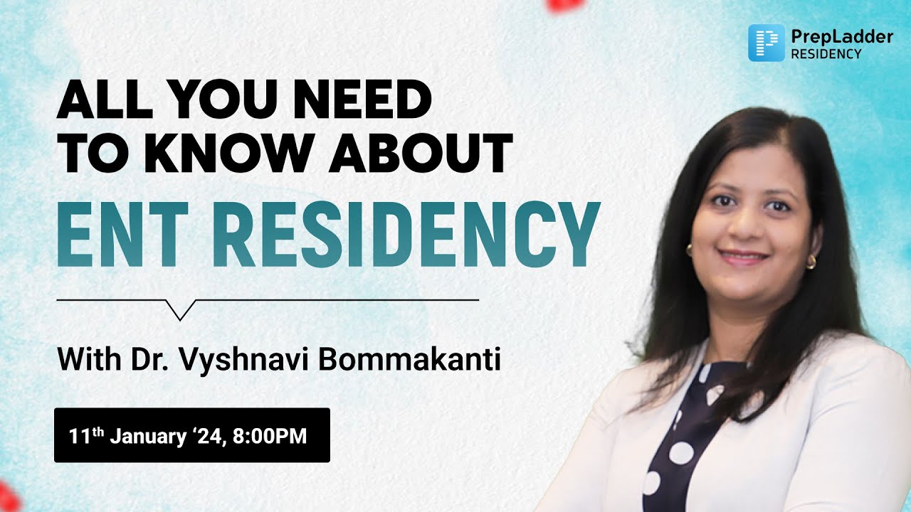 ENT Residency Essentials with Dr. Vyshnavi