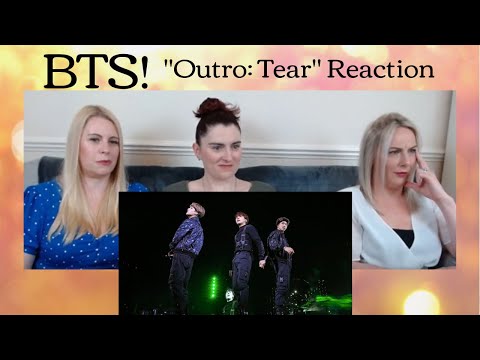 BTS: "Outro: Tear" Reaction