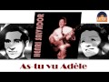 Henri Salvador - As-tu vu Adèle? (HD) Officiel Seniors Musik