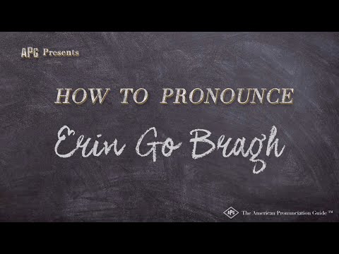 How to Pronounce Erin Go Bragh (Real Life Examples!)