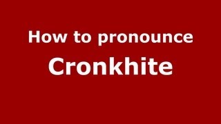 How to pronounce Cronkhite