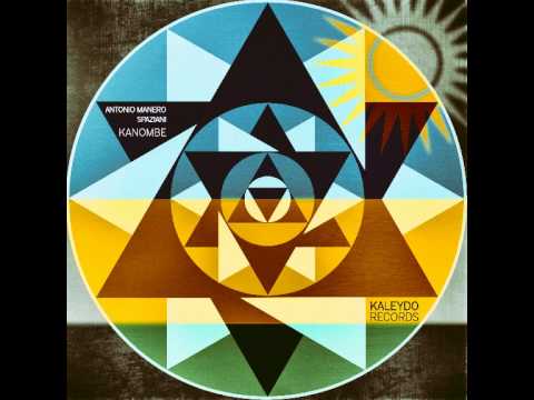 Antonio Manero Spaziani - Kanombe (Original Mix) [Kaleydo Records]
