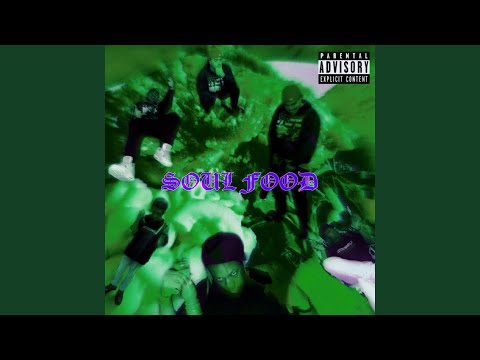 SOUL FOOD (FREESTYLE)