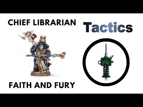 Chief Librarian: Review + Tactics - Faith and Fury Masters of the Chapter Rules