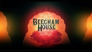 Beecham House - A First Look
