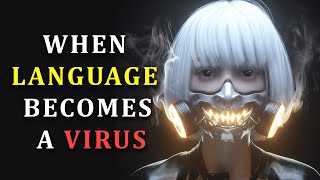 The Language Virus | Snow Crash