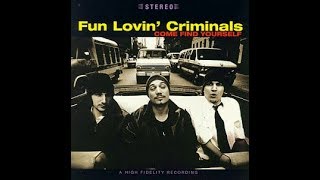 Fun Lovin Criminals - We Have All The Time In The World ... (Videoclip)