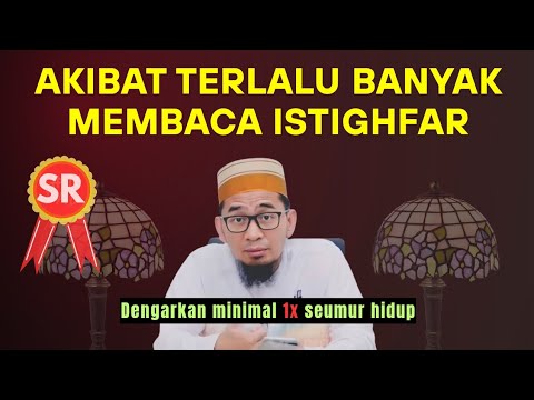 Akibat terlalu banyak membaca istighfar | Ust Adi Hidayat