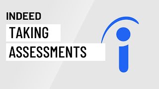 Indeed: Taking Assessments
