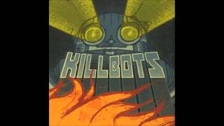 The Killbots - Pay the Dues