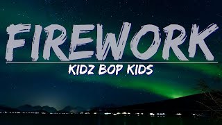 KIDZ BOP Kids - Firework (Lyrics) - Audio at 192khz, 4k Video