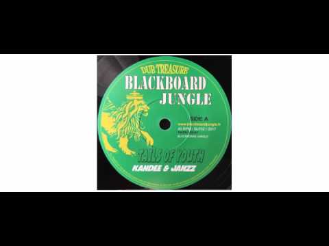 Kandee Dub / Jahzz  - Tails Of Youth - 7" - Blackboard Jungle