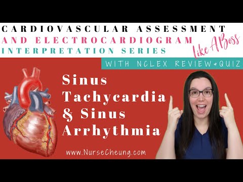 Sinus Tachycardia & Sinus Arrhythmia | Cardiovascular Assessment & ECG Interpretation Like A Boss