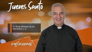Download lagu Holy Thursday - Father Ángel Espinosa de los Monteros mp3
