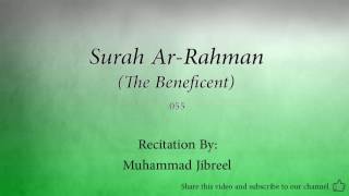 Download lagu Surah Ar Rahman The Beneficent   055   Muhammad Jibreel   Quran Audio mp3