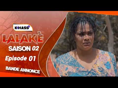 Lalaké - Bande-annonce Saison 2 Épisode 01 Analyse