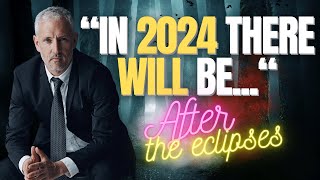 Shocking Predictions for the World After the Eclipse 2024 - What You Need to Know!