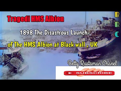 TRAGEDI HMS ALBION, 1898 The Disastrous Launch og The HMS Albion at Black wall, UK