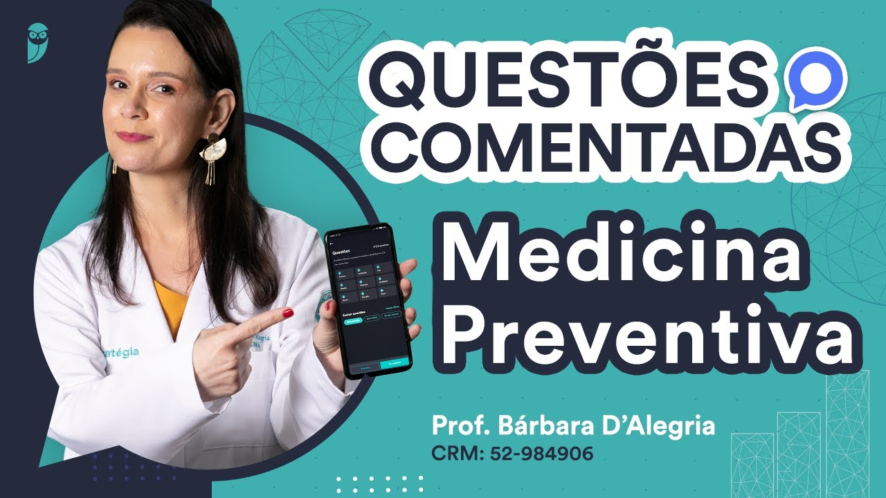 Questões Comentadas de Medicina Preventiva Estudos Epidemiológicos e Medidas de Associação