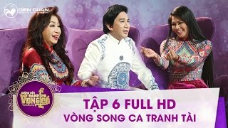 Chương trình Đường đến danh ca vọng cổ - Tập 6 Full HD