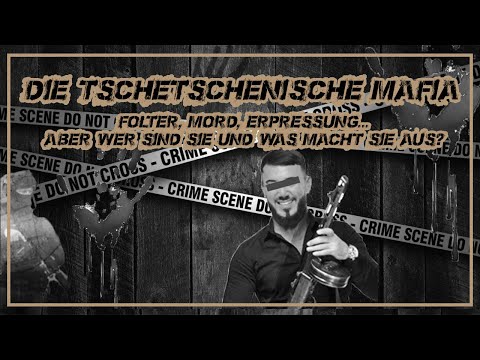 Die tschetschenische Mafia I Wer sie sind und was sie ausmacht I (Audio) I CüsNews (Story #2)