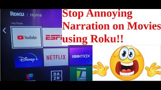 Disable Stop Narration Audio Track on Roku Streaming Movies