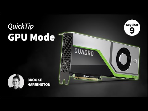 KeyShot 9 Quick Tip - GPU Mode