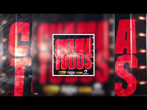 Calado Show - Chama Todos (feat Dj Habias X Lipikinobeat X Dj Nelasta)