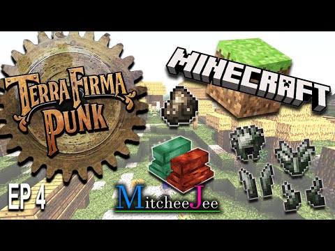 Minecraft - TERRAFIRMAPUNK - Episode 4