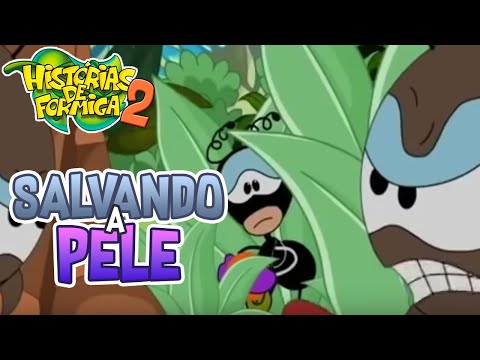 Salvando a Pele - Histórias de Formiga 2