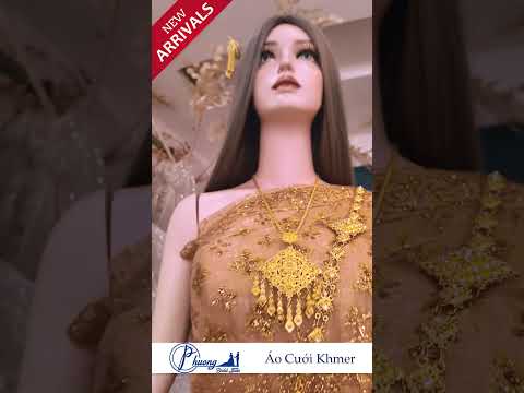 Áo Cưới Khmer  - Áo Cưới Phương - Cambodia Wedding Dress Binh Duong - Áo Cưới Campuchia Bình Dương