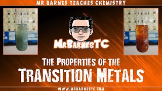 GCSE Separate Chemistry: The Properties of The Transition Metals