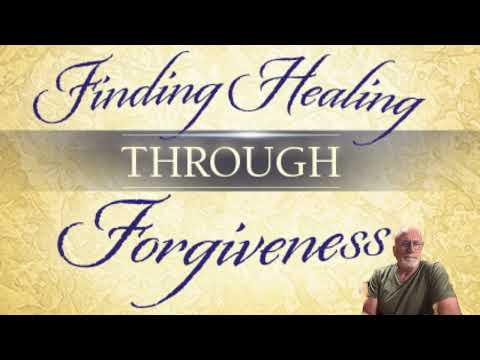 Forgiveness Brings Healing