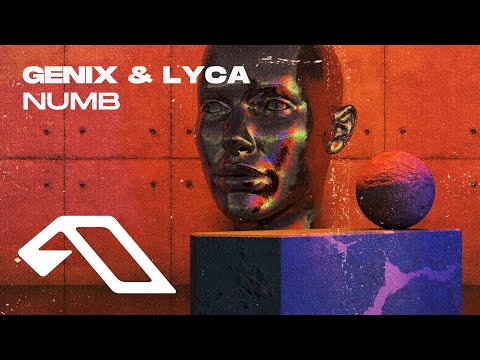 Genix & LYCA - Numb