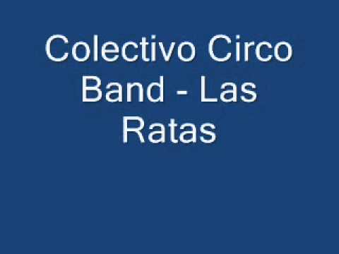 LAS RATAS - COLECTIVO CIRCO BAND