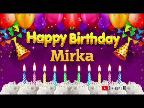 Mirka Happy birthday To You - Happy Birthday song name Mirka 🎁
