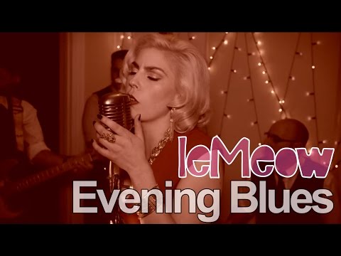 leMeow - Evening Blues [Official]